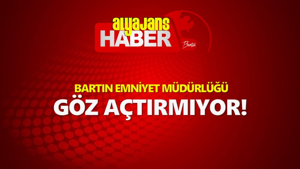 Bartın Emniyeti Göz Açtırmıyor!